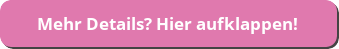 Mehr Details? Hier auf klappen!